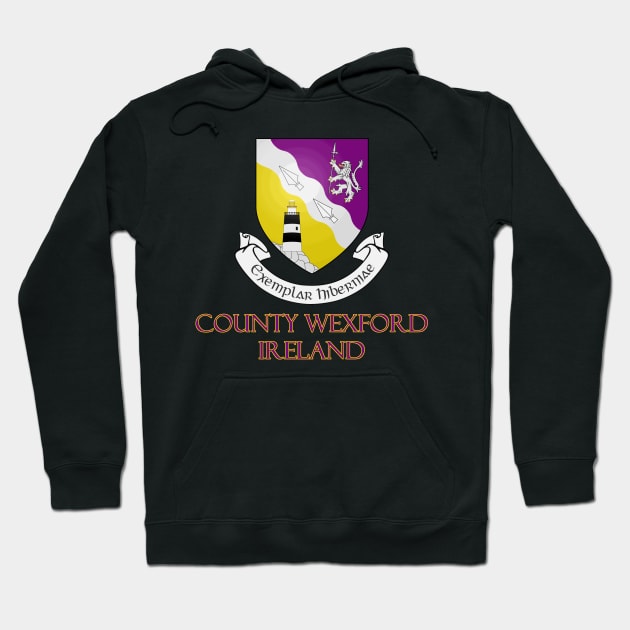 County Wexford, Ireland - Coat of Arms Hoodie by Naves